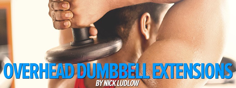 How to Perform the Overhead Dumbbell Extension