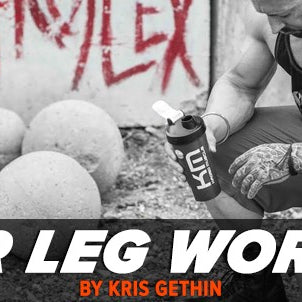 Make Your Leg Workouts Better by Kris Gethin