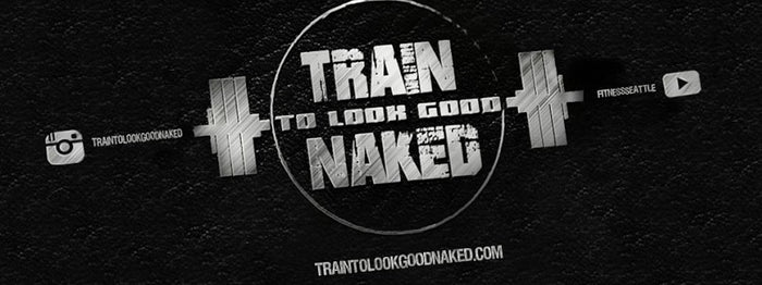 Train to Look Good Naked - Top YouTube Videos