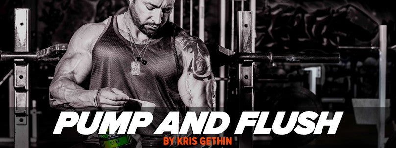 Pump and Flush Training System by Kris Gethin
