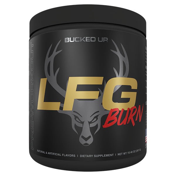 LFG Burn - Bucked Up - Tiger Fitness